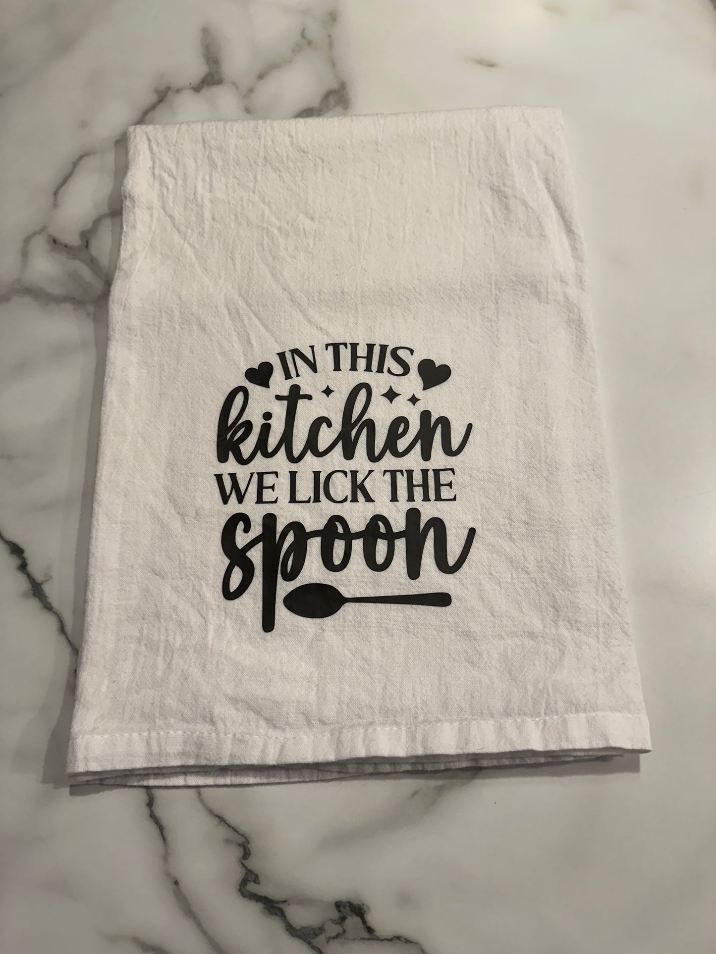 Flour Sack Towel-In This Kitchen We Lick The Spoon