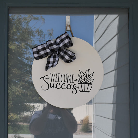 Door Sign - Welcome Succas