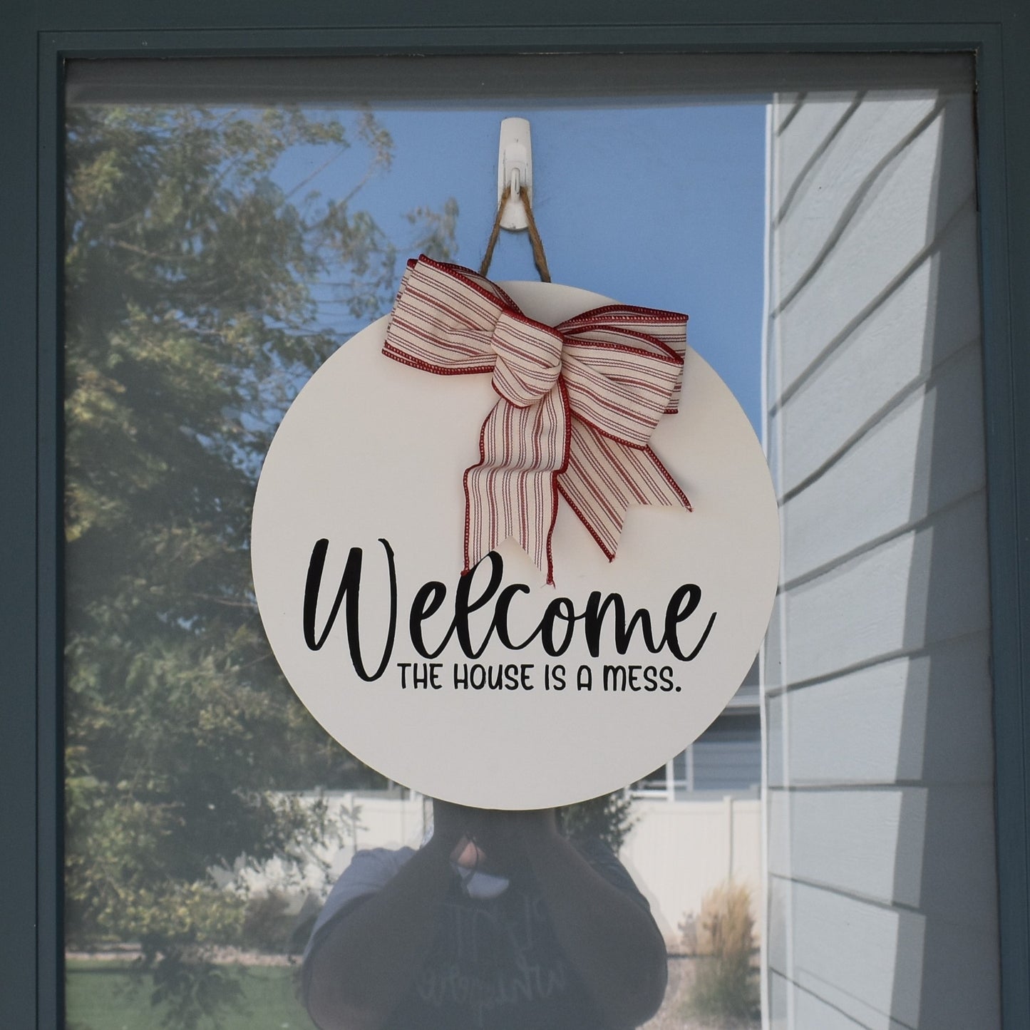 Door Sign - Welcome The House Is A Mess