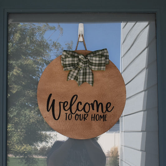 Door Sign - Welcome To Our Home